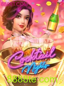 Descubra o Fascinante Universo do Jogo CocktailNights no 8888T.COM